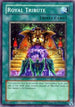 Royal Tribute (DR1-EN039) [Dark Revelation Volume 1]