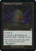 Talisman of Creativity (Retro Frame) (Foil Etched) (34) [Modern Horizons]