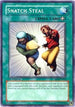 Snatch Steal (SD4-EN015) [Structure Deck: Fury from the Deep]
