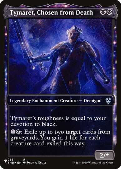 Tymaret, Chosen from Death (Showcase) (119) [The List]
