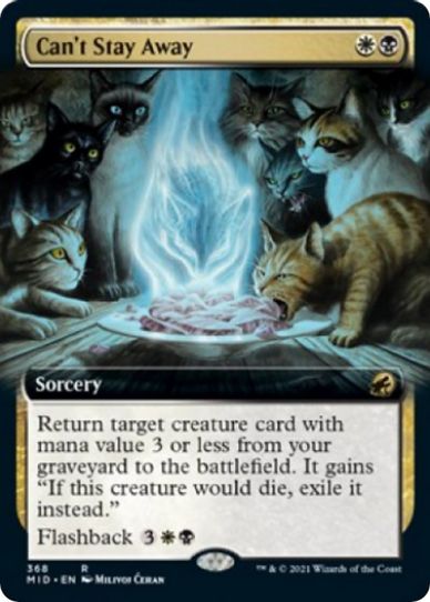 Can't Stay Away (Extended Art) (368) [Innistrad: Midnight Hunt]
