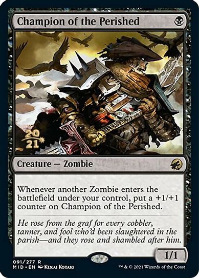 Champion of the Perished (91) [Prerelease Cards]