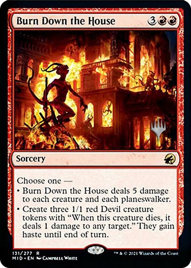 Burn Down the House (131) [Promo Pack: Innistrad: Midnight Hunt]