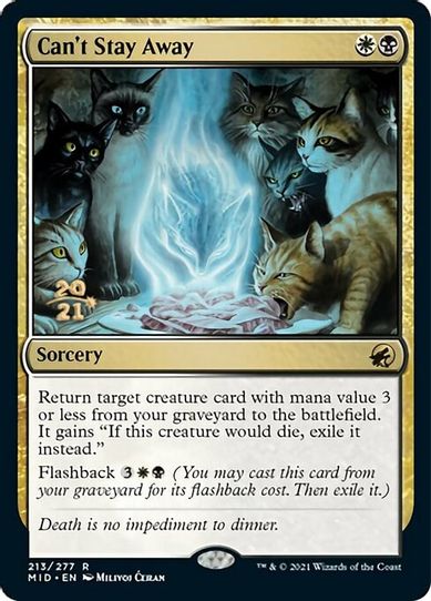 Can't Stay Away (213) [Prerelease Cards]