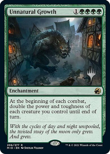 Unnatural Growth (206) [Promo Pack: Innistrad: Midnight Hunt]