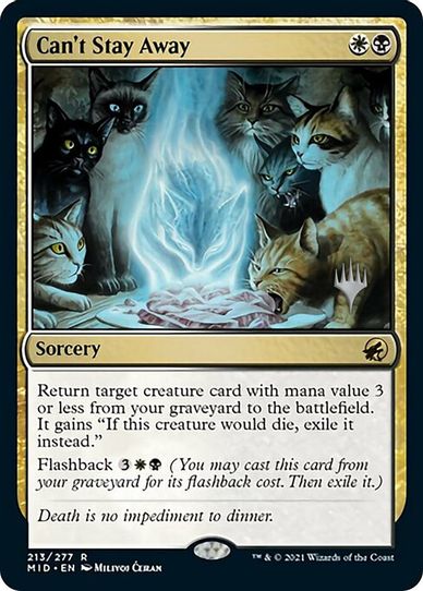 Can't Stay Away (213) [Promo Pack: Innistrad: Midnight Hunt]