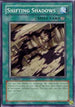 Shifting Shadows (SD7-EN025) [Structure Deck: Invincible Fortress]