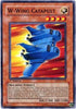 W-Wing Catapult (DP2-EN008) [Duelist Pack 2: Chazz Princeton]