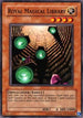 Royal Magical Library (SYE-023) [Starter Deck: Yugi Evolution]