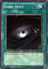 Dark Hole (SYE-026) [Starter Deck: Yugi Evolution]