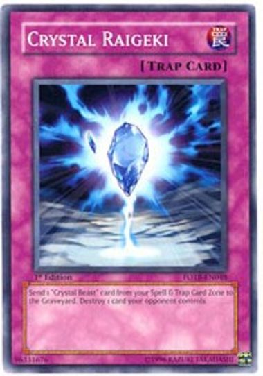 Crystal Raigeki (FOTB-EN048) [Force of the Breaker]