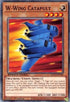 W-Wing Catapult (SGX1-ENC09) [Speed Duel GX: Duel Academy Box]