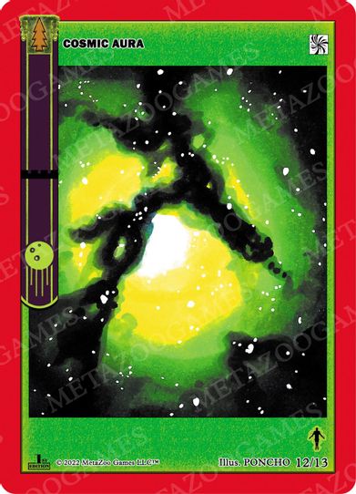Cosmic Aura (12/13) [Wilderness: First Edition Release Event Deck]