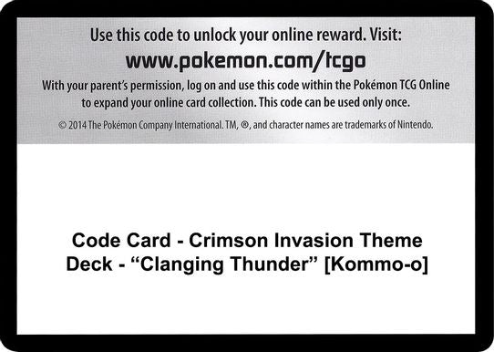 Code Card - Crimson Invasion Theme Deck - "Clanging Thunder" [SM - Crimson Invasion]