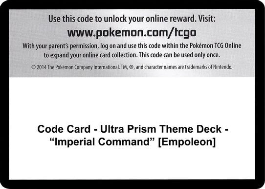 Code Card - Ultra Prism Theme Deck - "Imperial Command" [Empoleon] [SM - Ultra Prism]
