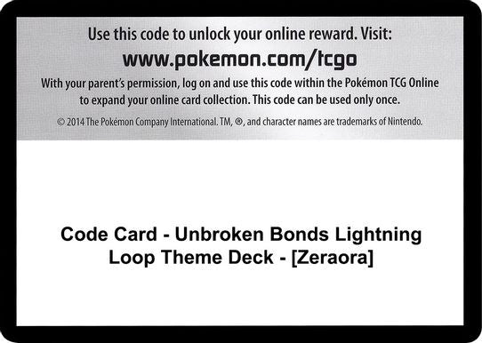 Code Card - Unbroken Bonds Lightning Loop Theme Deck - [Zeraora][SM - Unbroken Bonds]