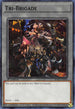 Tri-Brigade (SDAZ-EN049) [Structure Deck: Albaz Strike]