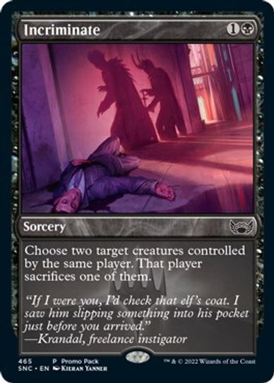 Incriminate (465) [Promo Pack: Streets of New Capenna]