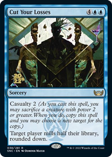 Cut Your Losses (38) [Prerelease Cards]