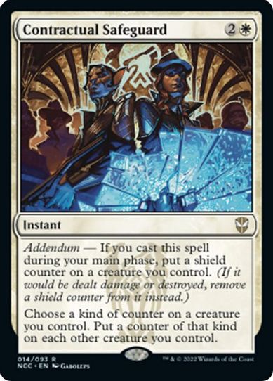 Contractual Safeguard (14) [Commander: Streets of New Capenna]