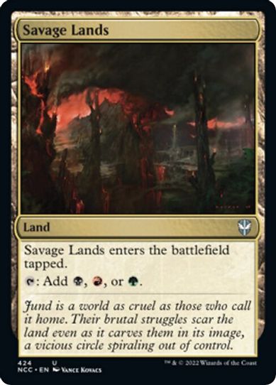 Savage Lands (424) [Commander: Streets of New Capenna]
