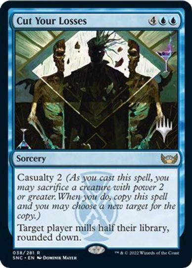 Cut Your Losses (38) [Promo Pack: Streets of New Capenna]