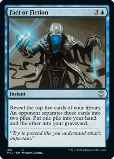 Fact or Fiction (221) [Commander: Streets of New Capenna]