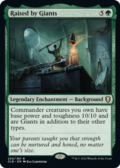 Raised by Giants (250) [Commander Legends: Battle for Baldur's Gate]