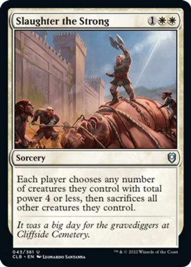 Slaughter the Strong (43) [Commander Legends: Battle for Baldur's Gate]