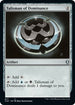 Talisman of Dominance (877) [Commander Legends: Battle for Baldur's Gate]