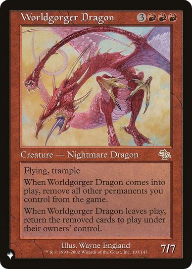 Worldgorger Dragon (103) [The List]