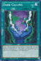 Dark Calling (LDS3-EN035) [Legendary Duelists: Season 3]