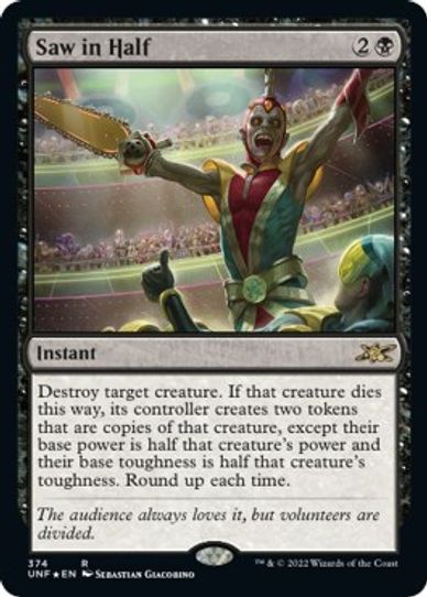 Saw in Half (Galaxy Foil) (374) [Unfinity]