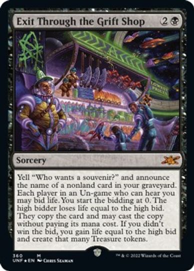 Exit Through the Grift Shop (Galaxy Foil) (360) [Unfinity]