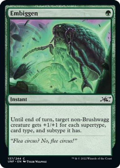 Embiggen (137) [Unfinity]