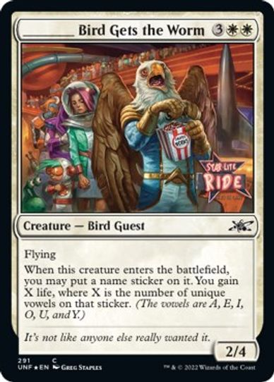 _____ Bird Gets the Worm (Galaxy Foil) (291) [Unfinity]