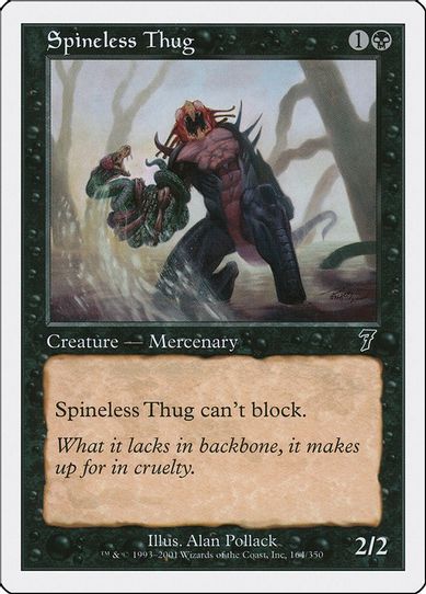 Spineless Thug [7th Edition]