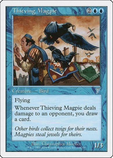 Thieving Magpie [7th Edition]
