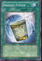 Instant Fusion (CP07-EN017) [Champion Pack 7]