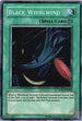 Black Whirlwind (TU01-EN005) [Turbo Pack Booster One Pack]