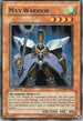 Max Warrior (DP09-EN009) [Duelist Pack 9: Yusei 2]