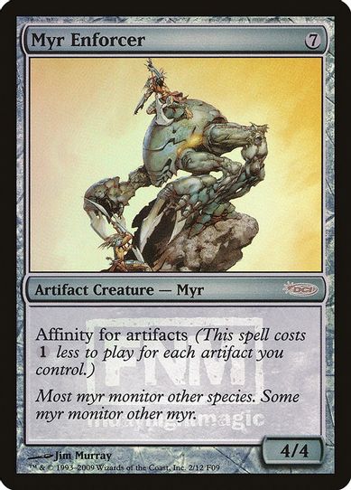 Myr Enforcer [FNM Promos]