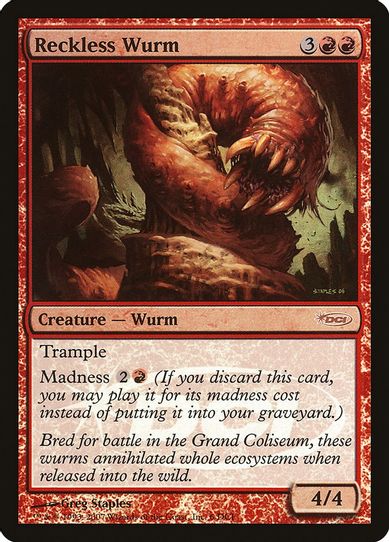 Reckless Wurm [WPN & Gateway Promos]