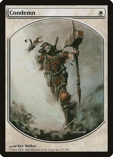 Condemn [Magic Player Rewards]