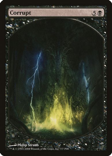 Corrupt [Magic Player Rewards]