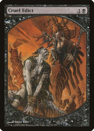 Cruel Edict [Magic Player Rewards]