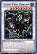 Scrap Twin Dragon (STBL-EN044) [Starstrike Blast]