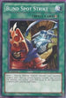 Blind Spot Strike (DP10-EN021) [Duelist Pack 10: Yusei 3]