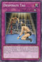 Desperate Tag (DP10-EN028) [Duelist Pack 10: Yusei 3]