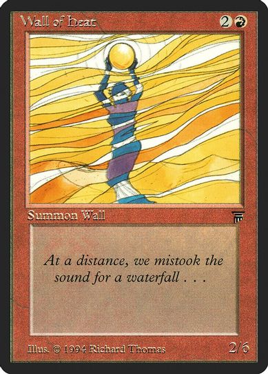 Wall of Heat [Legends]